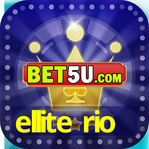 ellite rio